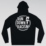 "Run Down Racism" Hoodie
