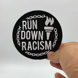 "Run Down Racism" Patch