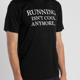 "Running isn't cool anymore..." Racing T-Shirt