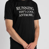 "Running isn't cool anymore..." Racing T-Shirt