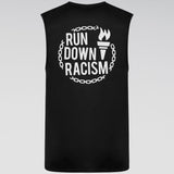 "Run Down Racism" Sleeveless Racing Shirt (Bold Edition)