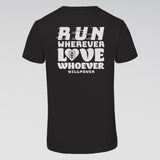 "Run Wherever Love Whoever" Bamboo T-Shirt