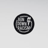 "Run Down Racism" Patch