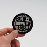 "Run Down Racism" Patch