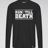 "Run Till Death" Prime Racing Longsleeve (Black)