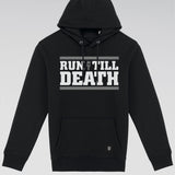 "Run till Death" Hoodie (Black)