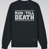 "Run Till Death" Prime Sweater