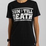 "Run till Death" Athleisure T-Shirt (Black)