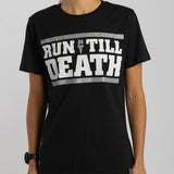 "Run till Death" Athleisure T-Shirt (Black)