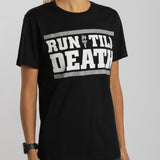 "Run till Death" Athleisure T-Shirt (Schwarz)