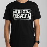 "Run till Death" Athleisure T-Shirt (Schwarz)