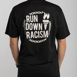 "Run Down Racism" Racing Shirt (Bold Edition)
