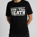 "Run Till Death" Racing T-Shirt
