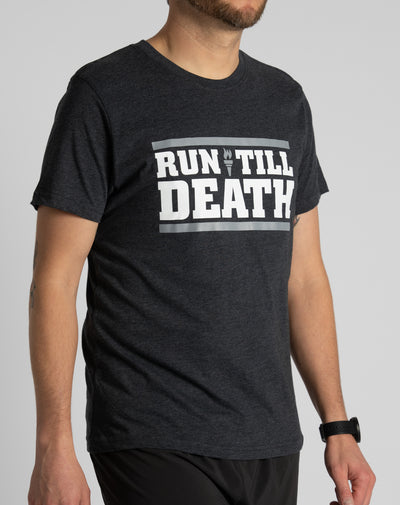 "Run Till Death" T-Shirt (Limited Grey)