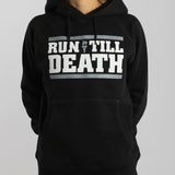 "Run till Death" Hoodie (Black)