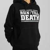 "Run till Death" Hoodie (Black)