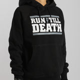 "Run till Death" Hoodie (Black)